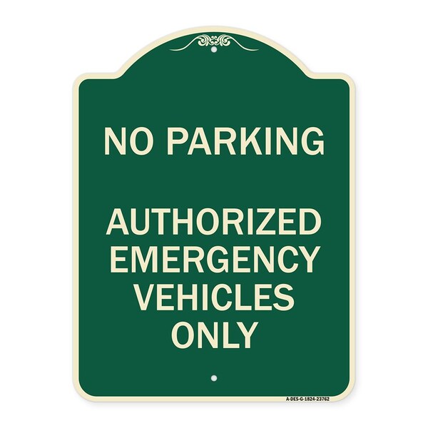 Signmission No Parking Authorized Emergency Vehicles Heavy-Gauge Aluminum Sign, 24" x 18", G-1824-23762 A-DES-G-1824-23762 - main